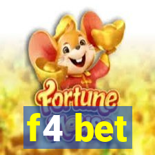 f4 bet